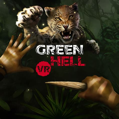 Green Hell Vr