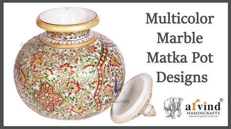 Handicraft Multi Color Marble Matka Pot Designs By Arvind Handicrafts