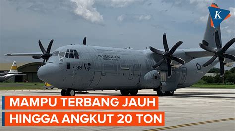 Berita Harian Spesifikasi Pesawat Super Hercules C J Terbaru Hari