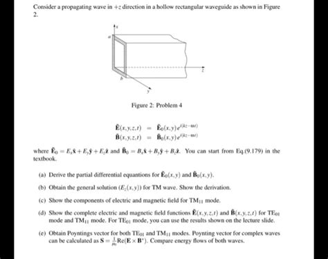 Solved Consider A Propagating Wave In Z Direction In A