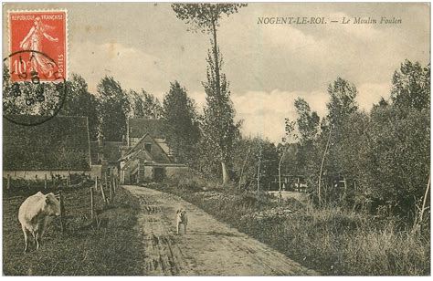 28 NOGENT LE ROI Le Moulin Foulon 1908