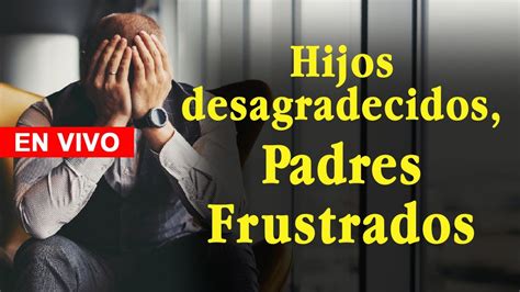 Qué le deben los hijos a los padres YouTube