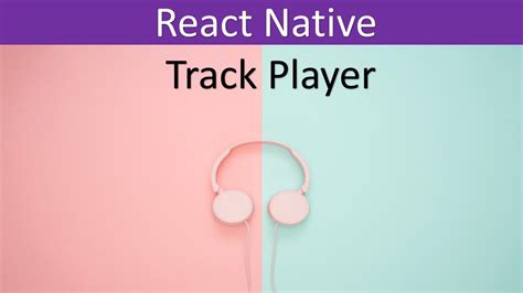 How To Install And Setup React Native Track Player Simple Project