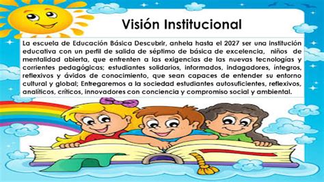 Escuela De EducaciÓn BÁsica Particular MisiÓn Y VisiÓn