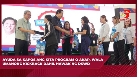 Ayuda Sa Kapos Ang Kita Program O Akap Wala Umanong Kickback Dahil