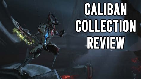 Warframe Caliban Collection Review YouTube