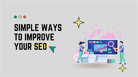 Simple Ways To Improve Your Seo