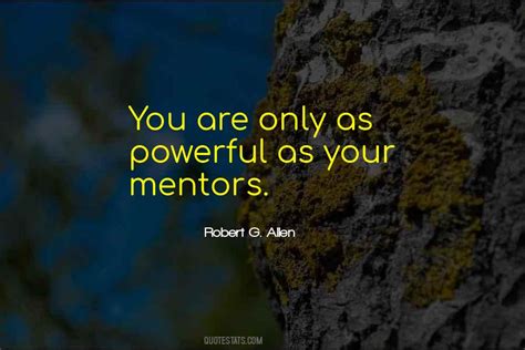 Top 100 Mentor Quotes Famous Quotes And Sayings About Mentor