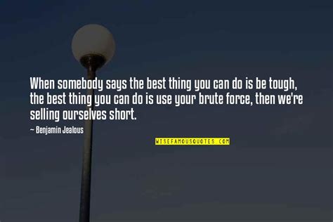 We Do The Best We Can Quotes Top 100 Famous Quotes About We Do The