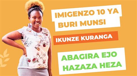 UWO UZABA EJO HAZAZA BYIHISHE MU MIGENZO YAWE YA BURI MUNSI MENYA