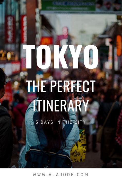 5 Days In Tokyo Itinerary The BEST Of Tokyo Japan Tokyo Travel