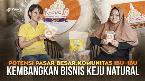 Rubah Mindset Masyarakat Tentang Keju Rumah Keju Jogja Ciptakan Keju