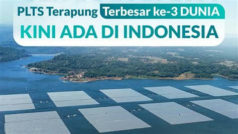 Siap Nyetrum Plts Apung Cirata Terbesar Asia Tenggara Dunia Nomer