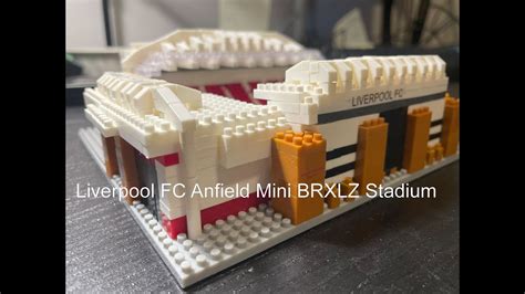 Brxlz Liverpool Fc Anfield Mini Stadium Build Timelapse Youtube