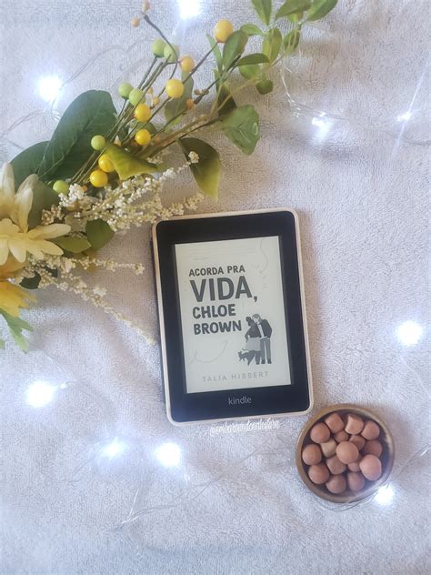 Embarcando Na Leitura Blog Resenha Acorda Pra Vida Chloe Brown