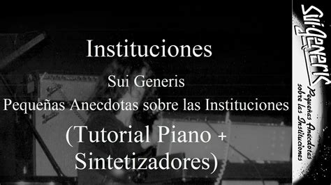 Sui Generis Instituciones Tutorial Piano Sintetizadores YouTube