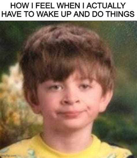 Waking Up Memes And S Imgflip