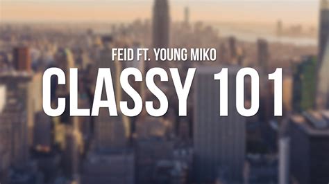 Feid Young Miko Classy 101 Letra Lyrics Youtube