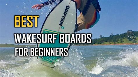 Best Wakesurf Boards For Beginners In 2023 Top 5 Review Youtube