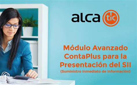 AlcaTic Módulo Avanzado ContaPlus para la Presentación del SII