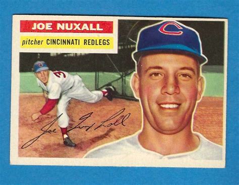 Topps 1956 Joe Nuxhall Cincinnati Redlegs 218 Ebay