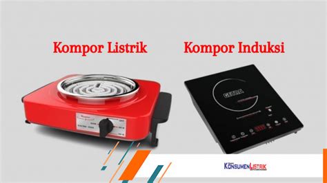 Apa Perbedaan Kompor Induksi Dan Kompor Listrik Simak Penjelasan