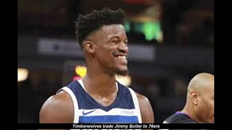 Timberwolves Trade Jimmy Butler To 76ers Youtube