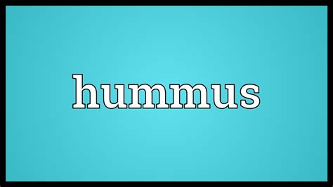 Hummus Meaning - YouTube