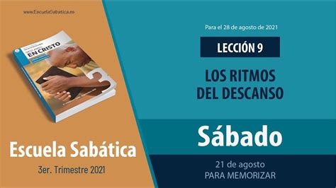 Escuela Sabática Sábado 21 de agosto del 2021 Lección Adultos YouTube