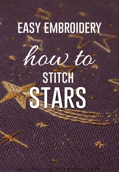 Easy Embroidery How To Stitch Stars Stitch Floral