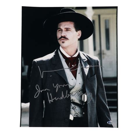 Val Kilmer Signed Tombstone 16x20 Photo Inscribed I M Your