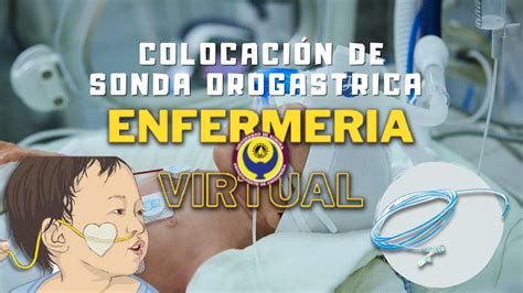 Práctica Colocación de Sonda Orogastrica en Pacientes Pediatricos