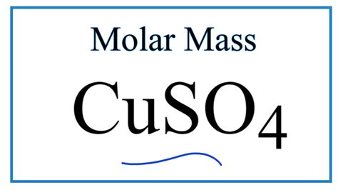 Molar Mass Molecular Weight Of Cuso4 Copper Ii Sulfate Youtube