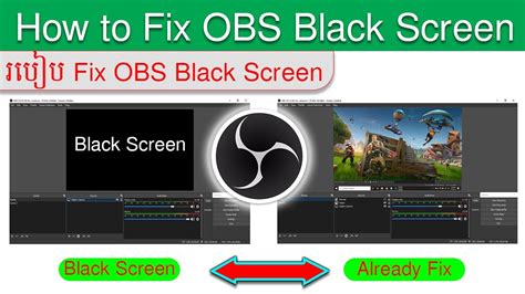 How To Fix Obs Studio Black Screen Fix Obs Black Screen