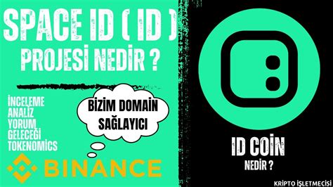 SPACE ID ID COİN NEDİR ID COİN İNCELEME ANALİZ YORUM