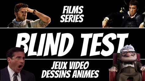 BLIND TEST TOUT GENRE Films Séries Jeux vidéos Dessins animes YouTube