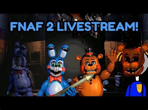 PLAYING FNAF 2! - YouTube