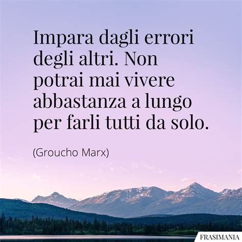 Frasi Sugli Errori Della Vita Con Immagini