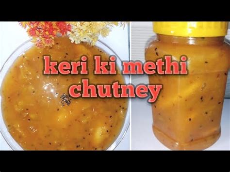 Keri Ki Chutney Summer Special How To Make Keri Ki Khatti Methi Chutney