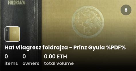 Hat Vilagresz Foldrajza Prinz Gyula Pdf Collection Opensea