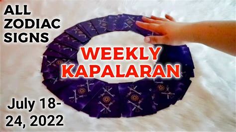 KAPALARAN MO NGAYONG LINGGO July 18 24 2022 ALL ZODIAC SIGNS Tarot