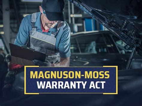 What Is the Magnuson Moss Warranty Act? | Lemon Law 123