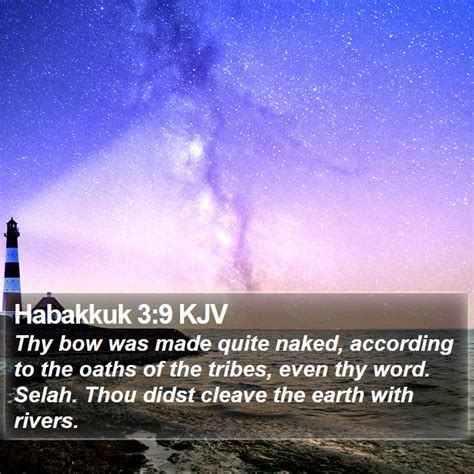 Habakkuk Kjv Thy Bow Was Made Quite Naked According To The