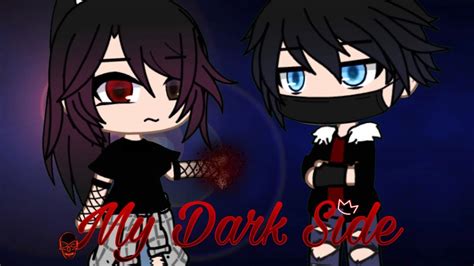 My Dark Side Gacha Club Movie Speciale 2000 Iscritti Parte 1 Youtube