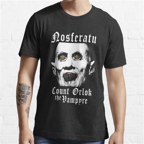 Nosferatu Is Count Orlok The Vampyre T Shirt For Sale By Twolanetommy Redbubble Nosferatu