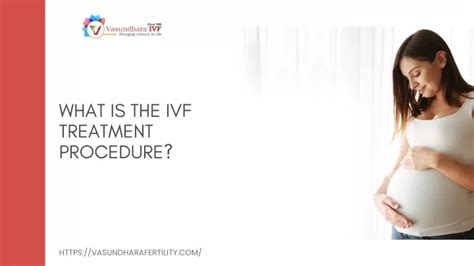 Ppt What Is The Ivf Treatment Procedure Powerpoint Presentation Free