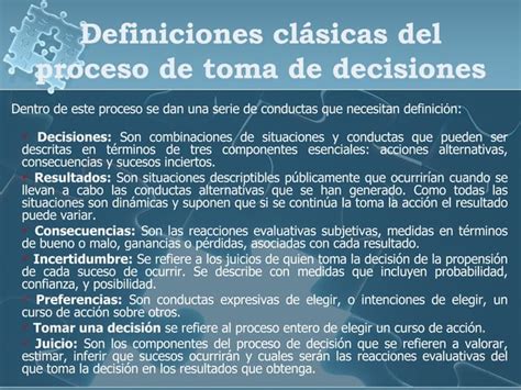 Toma De Decisiones Y Solucion De Problemas Ppt