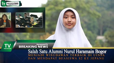 Salah Satu Alumni Nurul Haramain Bogor Menjadi Wisudawan Terbaik Di