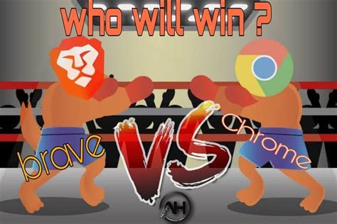 Chrome Vs Brave Which Is The Better Browser