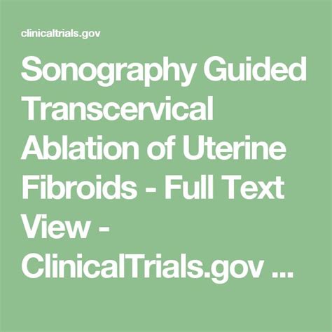 Sonography Guided Transcervical Ablation Of Uterine Fibroids Full